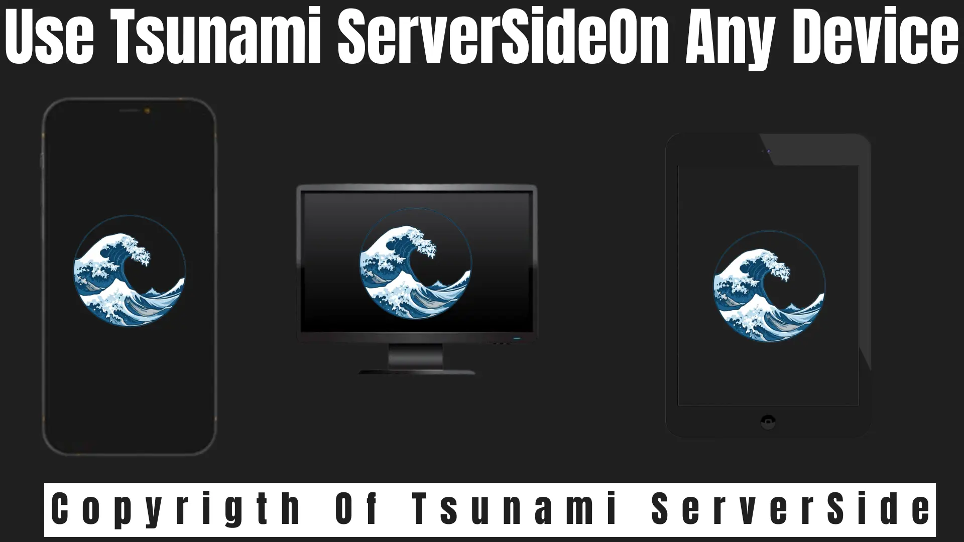 Tsunami ServerSide
